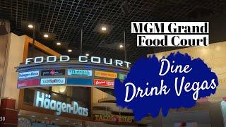 MGM Grand Las Vegas Food Court