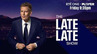 The Late Late Show: Landing 13 Sept | RTÉ One & RTÉ Player