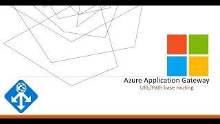 Application Gateway path base routing