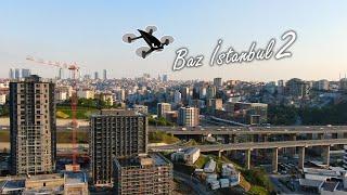 Baz İstanbul Uçuşları 2. bölüm 