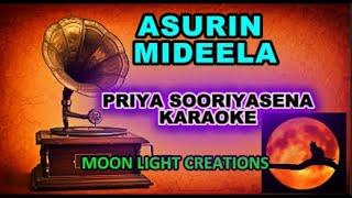 ASURIN MIDEELA HIGH QUALITY KARAOKE #sinhalakaraoke #priya sooriyasena #music #karaoke #sinhala