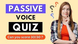 Passive Voice Quiz | Test your English! | English Grammar Quiz