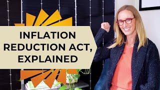 Inflation Reduction Act 2022 & IMPORTANT Updates for Solar Tax Credits