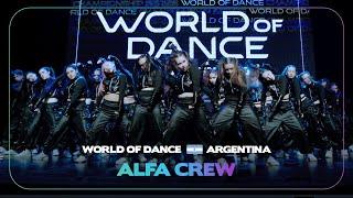 ALFA CREW | Team Division | World of Dance ARGENTINA | #wodarg24