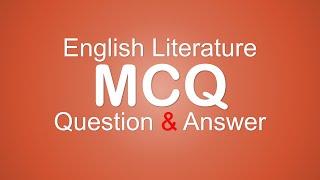 English Literature MCQ: 100 Most Important MCQs on English Literature