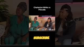 Charleston White goes ham on princella
