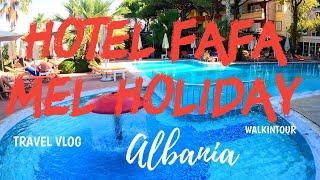 Fafa Mel Holiday walkingtour Albania 4K