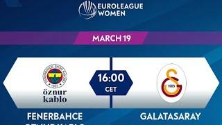 Galatasaray 71-61 Fenerbahçe Öznur Kablo Özet | Euroleague Women ( Fenerbahçe Final Four )