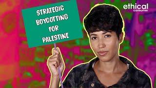 Strategic boycotting for Palestine