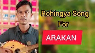 Singer Md Ayas Rohingya Song arkan tarana