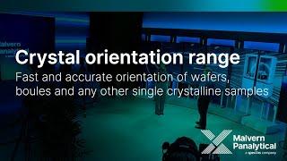 Crystal Orientation: Fast, Accurate Orientation of Wafers, Boules, and Single Crystalline Samples