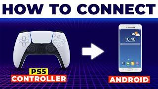 How To Connect PS5 Controller To Android (How To Pair And Use PS5 Controller With Android)