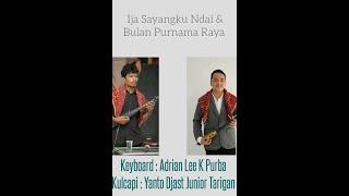 Yanto Djast Junior Tarigan & Adrian Purba - Ija Sayangku Ndai