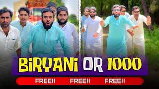 Biryani or 1000 - FREE! FREE! FREE!