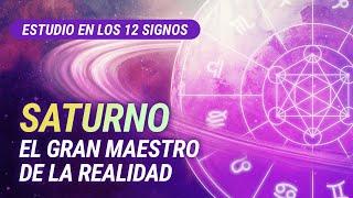 SATURNO, EL GRAN MAESTRO DE LA REALIDAD. Estudio en los 12 Signos - Astrología Evolutiva