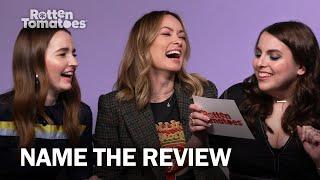 Olivia Wilde & the 'Booksmart' Cast Play "Name the Review" | Rotten Tomatoes