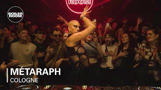 MÉTARAPH | Boiler Room: Cologne