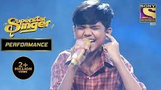 'Afreen Afreen' पर Mani ने दिया एक बेहतरीन Performance | Superstar Singer Season 2