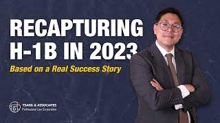 Recapturing an H-1B Visa 8 Years After Initial Approval | Tsang and Associates