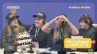 #FenómenoBarrial - PROGRAMA 2 COMPLETO - 02/05/24 | Laca Stream