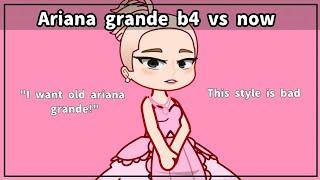 ARIANA GRANDE BEFORE VS NOW: ️