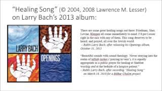 two covers of Larry Lesser's "Healing Song"