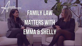 How Family Law in Canada Works. A chat with Emma and Shelly