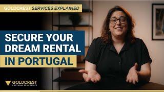 Goldcrest Service Explained: Find Your Ideal Rental Property in Portugal