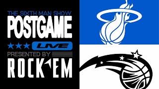 Game #30 - The Sixth Man Show Postgame Live presented by Rock 'Em - Magic vs. heat