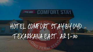 Hotel Comfort Stay by OYO Texarkana East, AR I-30 Review - Texarkana , United States of America