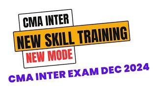 CMA Exam New Skills Training Test SKIM || CMA Exam Dec 2024