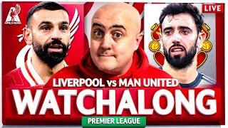 LIVERPOOL vs MAN UNITED LIVE WATCHALONG with Craig