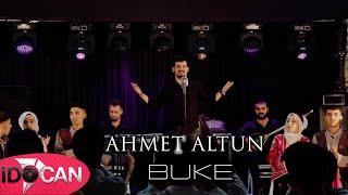 AHMET ALTUN LE LE BUKE 2022