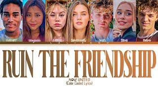 [THE MUSICAL] Now United - "Ruin The Friendship" | Color Coded Lyrics (tradução/legendado)