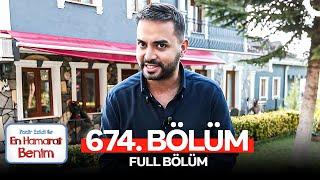 En Hamarat Benim 674. Bölüm