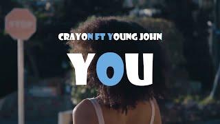 Crayon ft Young John - You (Music video + lyrics)