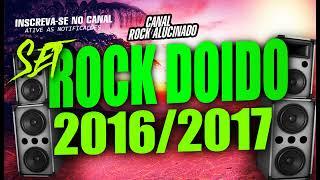 SET ROCK DOIDO (2016 2017) - DJ NEY REVOLUTION