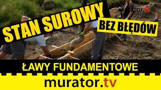 Wykonywanie ław fundamentowych - STAN SUROWY BEZ BŁĘDÓW