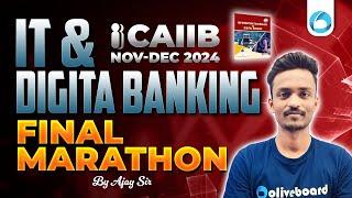 CAIIB IT and Digital Banking Final Marathon For CAIIB 2024 | CAIIB IT and Digital Banking Marathon