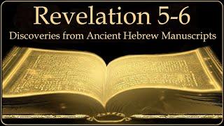 Thoughts on the Hebrew version of Revelation 5-6