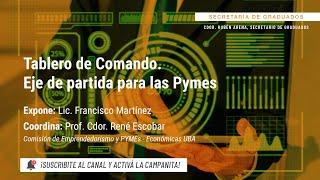 Tablero de Comando. Eje de partida para las Pymes - Económicas UBA