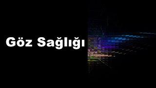 Göz Sağlığı - (Binaural / Isochronic / Enerji Frekansı)