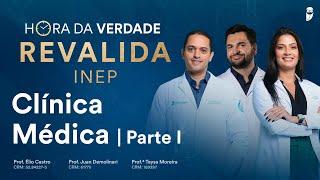 Hora da Verdade Clínica Médica Parte I Revalida INEP