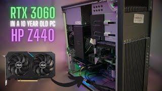 Can a 10-Year-Old PC Handle an RTX 3060 in 2024? Ft. HP Z440 Workstation