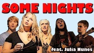 Some Nights - Walk off the Earth (FUN! Cover) Ft. Julia Nunes