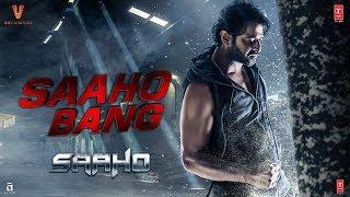 Saaho Bang | Prabhas, Shraddha Kapoor, Neil Nitin Mukesh | Sujeeth | T-Series