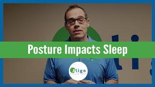 Better Posture = Better Sleep | Here's How a Chiropractor Can Help | Align Wellness Center [2021]