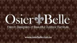 Osier Belle  (Stunning indoor/outdoor furniture created by our French designers)