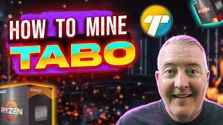 NEW CPU Mining Coin...Tabo - Huge Upside Potential!