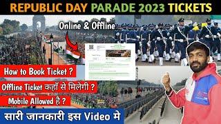 Republic day 2023 tickets online booking | Republic day parade 2023 ticket | 26 January parade 2023